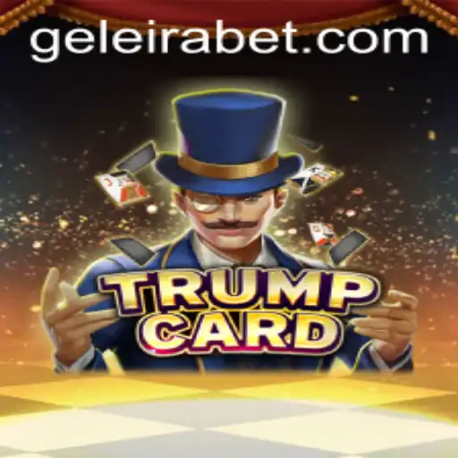 Exploring the Fascination of TrumpCard and its Link to Geleira.bet